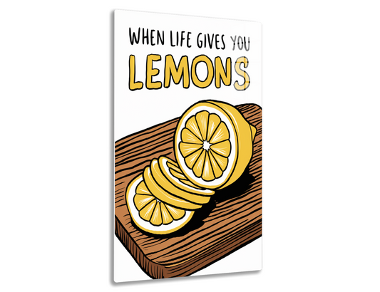 A cartoon image depicting lemons on a wooden surface, playing on the phrase "When life gives you lemons" to encourage making the best of difficult situations.
